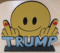 Funny Novelty Display - Anti-TRUMP Smiley Face Giving Middle Fingers (w/Maple Leaves) - 5 x 5-inch LAST ONE!