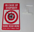 Novelty Sign Decor: In Case of Stupidity, Bang Head Here, Repeat Until it Makes Sense (9 x 5.3-inch)