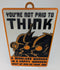 Funny Novelty Work Sign: You’re Not Paid to Think (Futurama Theme) Orange, Black, White 9 x 5.3-inch