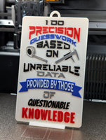 Toynado Toys Novelty Signs - I Do Precision Guesswork (9 x 5.3-inch) Sign (11306)
