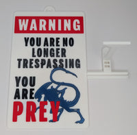Funny Novelty Sign - Alien - Warning, You Are No Longer Trespassing, You Are Prey (9 x 5.3-inch) LOW STOCK