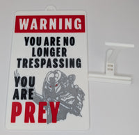 Funny Novelty Sign - Predator - Warning, You Are No Longer Trespassing, You Are Prey (9 x 5.3-inch) LOW STOCK